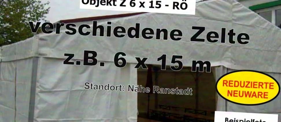 Diverses tentes, p. ex. 6x15m - 3m BA - PRODUIT NEUF